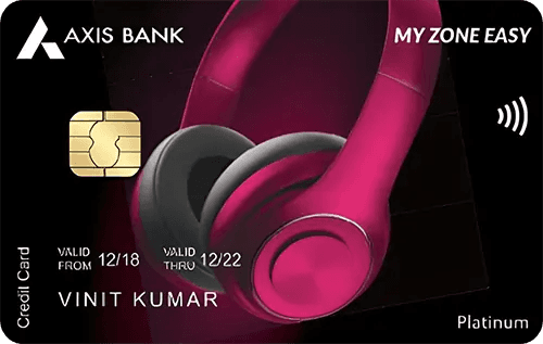 Axis Bank My Zone Easy Credit Card