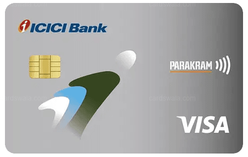 ICICI Bank Parakram Credit Card