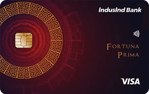IndusInd Fortuna Prima Credit Card