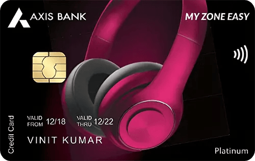 Axis Bank My Zone Easy Credit Card