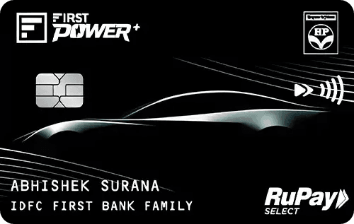 IDFC HPCL First Power Plus Credit Card