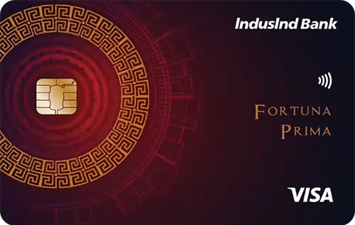 IndusInd Fortuna Prima Credit Card