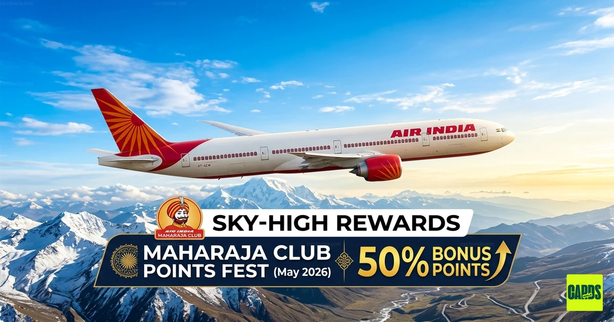 Sky-High Rewards: How to Maximize the Air India Maharaja Club Points Fest (May 2026)