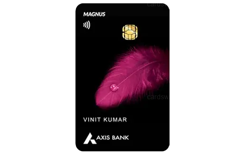 Axis Bank Magnus Credit Card