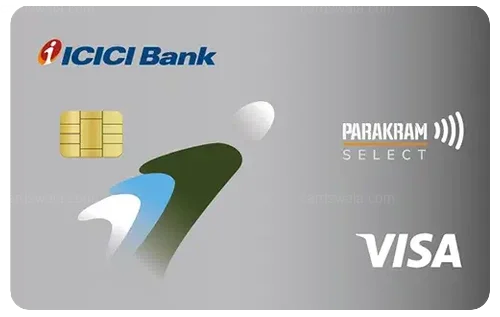 ICICI Bank Parakram Select Credit Card ICICI Bank Parakram Select Credit Card credit card design