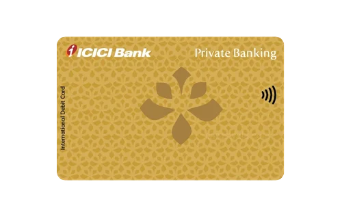 ICICI Bank Private Banking Debit Card ICICI Bank Private Banking Debit Card ಕ್ರೆಡಿಟ್ ಕಾರ್ಡ್ ವಿನ್ಯಾಸ