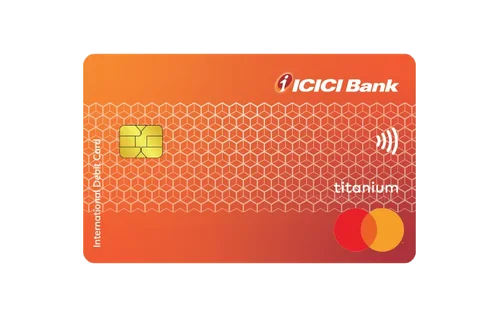 ICICI Bank Titanium Debit card credit card